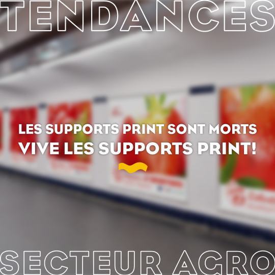 Focus sur le print en agro